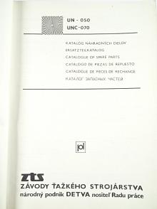 ZTS - UN - 050, UNC - 070 - katalóg náhradných dielov - 1978 - ZTS Detva
