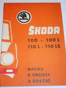 Škoda 100-100 L-110 L-110 LS - návod k obsluze a údržbě - 1972