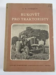 Rukověť pro traktoristy - E. M. Sorokin - 1955