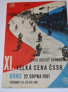 XI. Velká cena ČSSR, Brno 27. 8. 1961 - Závod družby národů - program