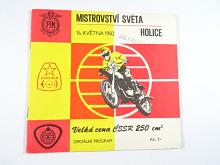 Mistrovství světa Holice - 16. května 1982 - Velká cena ČSSR 250 ccm - 1982 - program