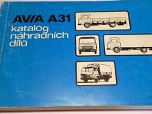 Avia A 31 - katalog náhradních dílů - 1985