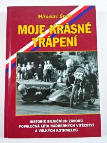 Moje krásné trápení - Miroslav Špak - 2000