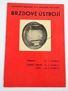 PAL autobrzdy - brzdové ústrojí - přední - zadní pravé, levé - 1964