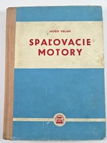 Spalovacie motory - Hugo Velan - 1956