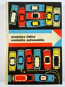 Učebnice řidiče osobního automobilu - 1964 - Škoda Octavia, Tatra 603, Wartburg