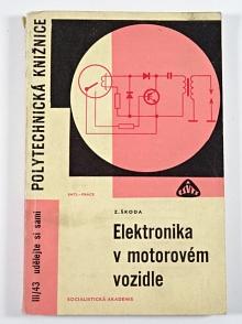Elektronika v motorovém vozidle - Zdeněk Škoda - 1969