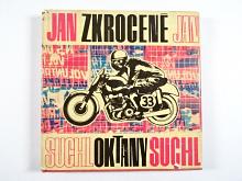 Zkrocené oktany - Jan Suchl - 1969