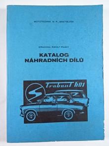 Trabant 601 - katalog náhradních dílů - 1976 - Mototechna