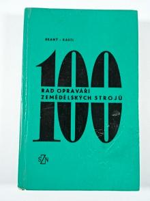 100 rad opraváři zemědělských strojů - Braný - Kastl - 1969