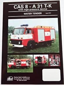 Avia - CAS 8 - A 31 T-K with high - pressure device - Water Tender type 3711 - 1997 - prospekt - THT Polička