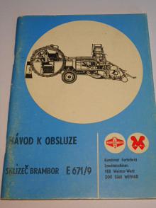 Sklízeč brambor E 671/9 - návod k obsluze - 1982