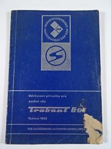 Trabant 601 - udržovací příručka pro osobní vůz - 1968