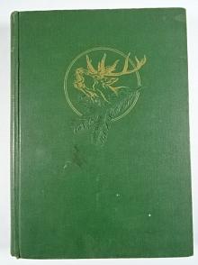 Poľovnictvo v obrazoch - Alojz B. Herczeg - 1956