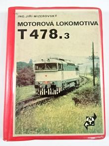 Motorová lokomotiva T 478.3 - Jiří Mizerovský - 1975