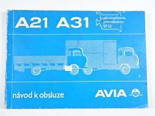 Avia A 21, A 31 s pětistupňovou převodovkou 5P20 - návod k obsluze - 1984