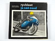 Rychlost je náš osud - Eduard Polák, Pavel Novotný - 1970