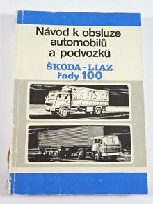 Škoda - Liaz řady 100 - návod k obsluze automobilů a podvozků - 1980