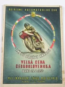 Velká cena Československa - Brno 28. 8. 1955 - Závod družby národů - program + seznam startujících + proposice + vstupenka