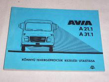 Avia A 21.1 A 31.1 - konnyu tehergépkocsik kezelési utasítás