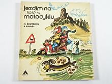 Jezdím na malém motocyklu - Helga Šrůtková - 1976 - Jawa 50...