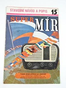 Super Mír - stavební návod a popis 15 - 1955