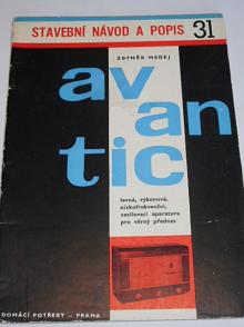 Avantic - levná výkonová nízkofrekvenční zesilovací aparatura pro věrný přednes - stavební návod a popis 31 - 1963