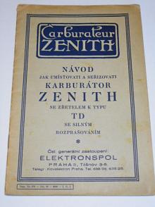 Zenith - návod jak umísťovati a seřizovati karburátor Zenith se zřetelem k typu TD se silným rozprašováním - 1929