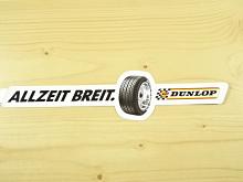 Dunlop - Allzeit Breit - samolepka