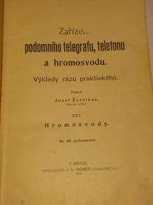 Zařízení podomního telegrafu, telefonu a hromosvodu - 1904 - Žuvníček