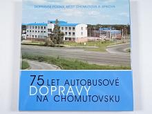 75 let autobusové dopravy na Chomutovsku - Jiří Klíma - 2002