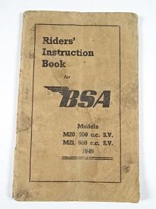 BSA - Riders' Instruction Book for BSA Models M20 500 c.c. S.V. - M21 600 c.c. S.V. 1946