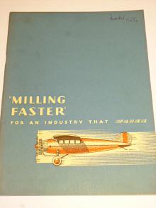 Milling faster for an industry that flies - 1929 - prospekt