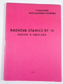 Radiová stanice RF-10 - návod k obsluze - 1985
