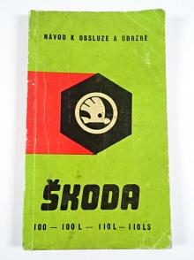 Škoda 100, 100 L, 110 L, 110 LS - návod k obsluze - 1972