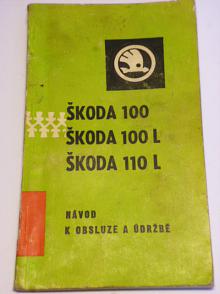 Škoda 100, 100 L, 110 L - návod k obsluze - 1970