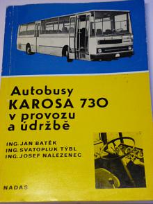 Autobusy Karosa 730 v provozu a údržbě - 1982