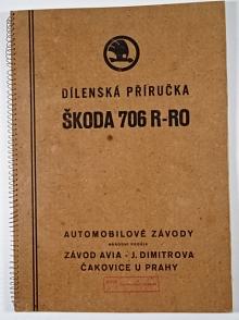 Škoda 706 R - RO - dílenská příručka