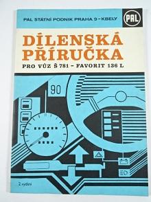 PAL - dílenská příručka pro vůz Š 781 - Škoda Favorit 136 L - 1990