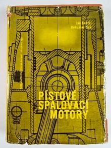 Pístové spalovací motory - Jan Košťák, Bohuslav Suk - 1963