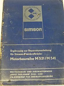 Simson - Ergänzung zur Reparaturanleitung für Simson - Kleinkrafträder - Motorbaureihe M531/M 541 - 1979