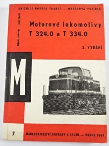 Motorové lokomotivy T 324.0 a T 334.0 - Bohumír Jankovský, Josef Zderčík - 1964