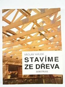 Stavíme ze dřeva - Václav Hájek - 1997