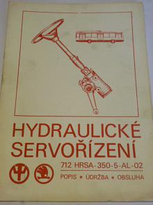 Hydraulické servořízení 712 HRNA - 350 - 5 - AL - 02 - popis, obsluha, údržba - Škoda Ostrov