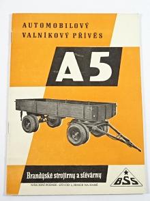 BSS - automobilový valníkový přívěs A 5 - návod, seznam dílů - 1960