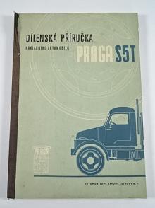 Praga S5T - dílenská příručka - 1962