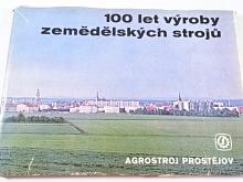 Agrostroj Prostějov - 100 let výroby zemědělských strojů 1878 - 1978 - F. Wichterle, Wichterle a Kovářík, Wikov, Zetor...