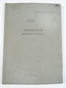 Záznamník spojovací soupravy - Technický list spojovacího zařízení