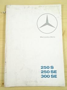 Mercedes - Benz 250 S, 250 SE, 300 SE - 1965 - prospekt