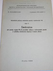 Směrnice pro postup orgánů VB při provádění zákona o vnitrozemské plavbě a vyhlášky ministerstva dopravy k tomuto zákonu - Ministerstvo vnitra - 1966